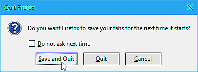 15 astuces incontournables pour les onglets Firefox 44 Quitter la boîte de dialogue Firefox